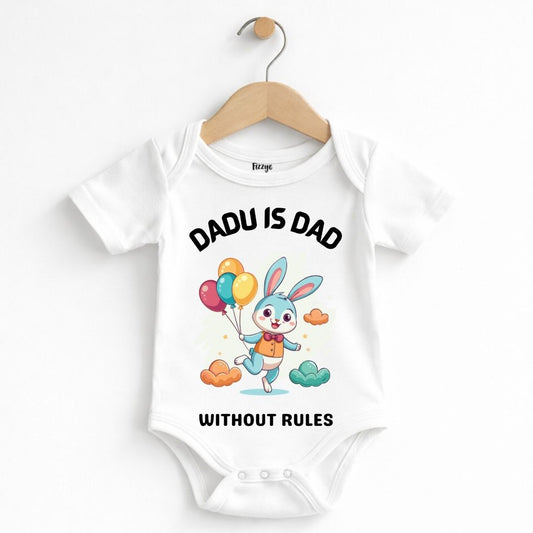 Dadu Is Dad Without Rules - Kids | Newborn Romper
