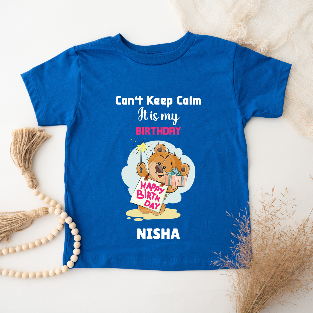 Cant keep Calm It's My Birthday - Customisable Kids Tshirt