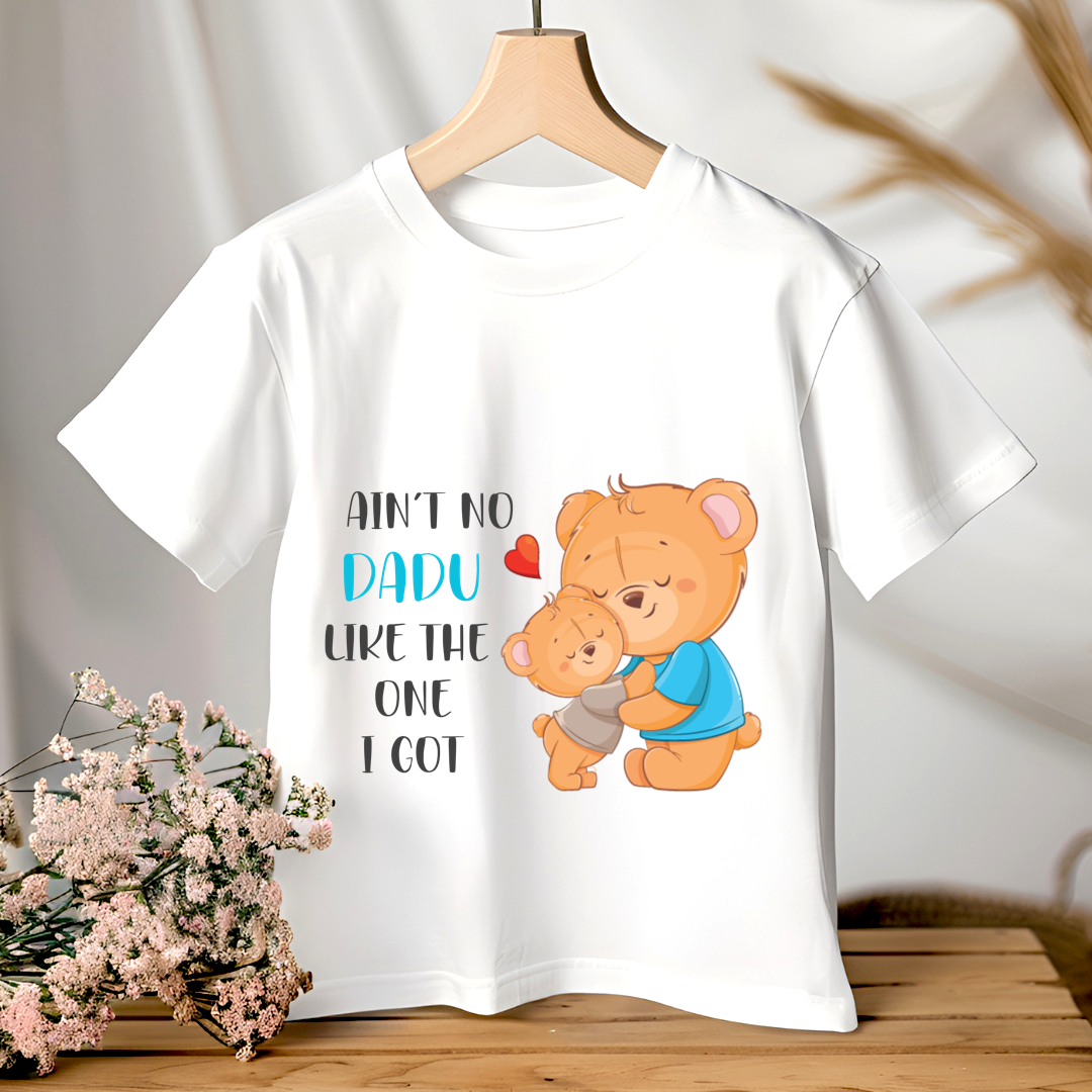 Aint No Dadu Like The One I Got - Kids Tshirt