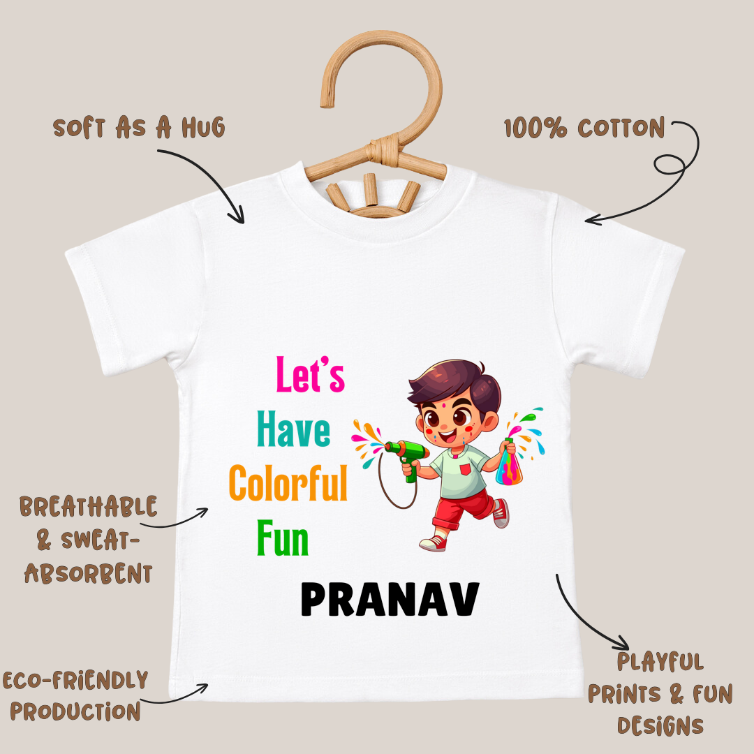 Let's Have Colourful Holi - Custom Kids Tshirt