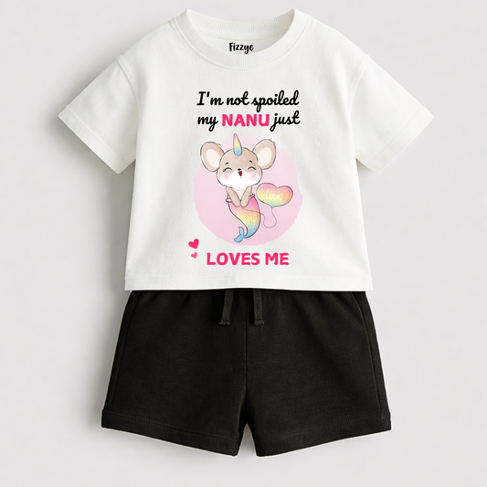 I'm Not Spoiled My Nanu Loves Me | Co-ord Set