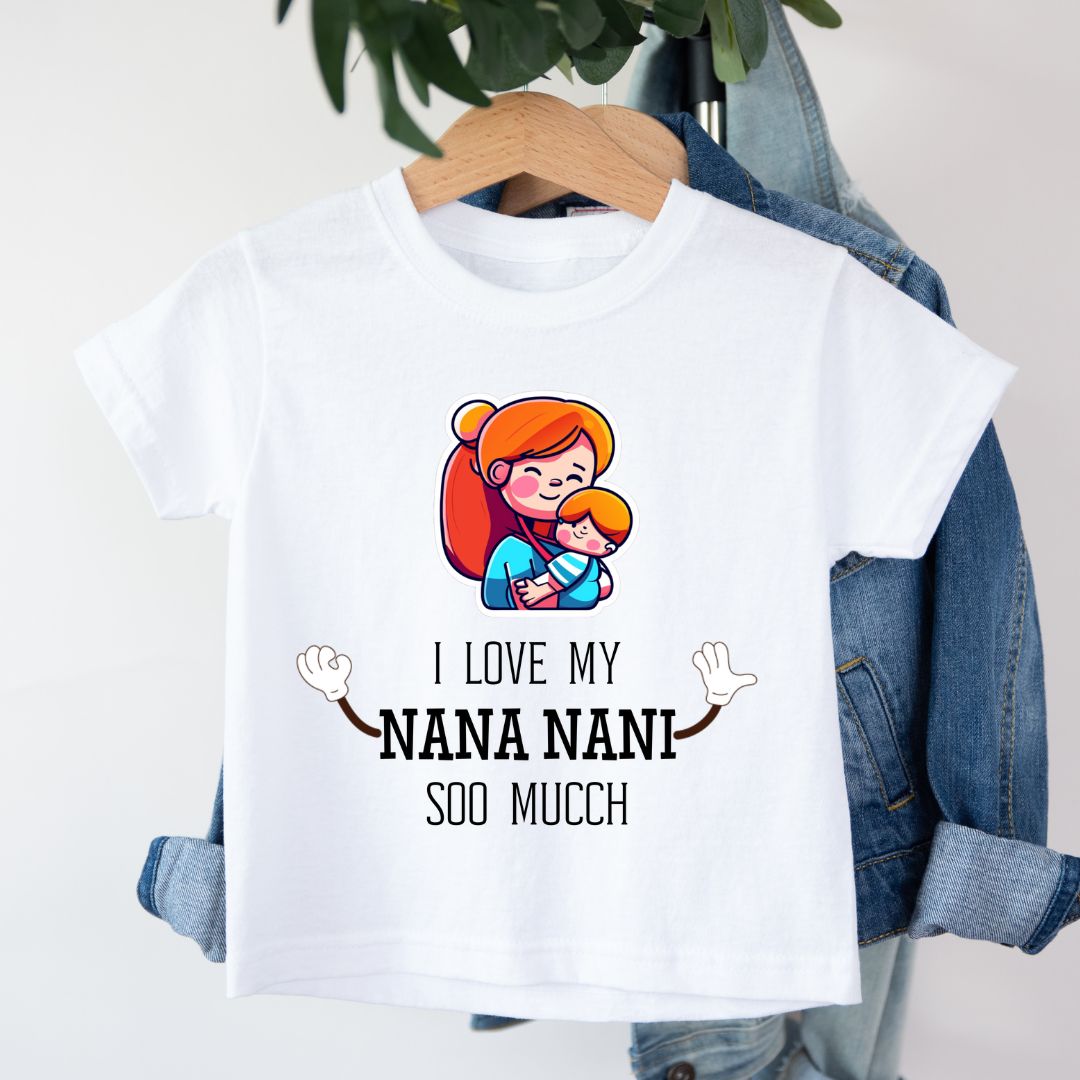 I Love My Nana Nani So Much - Kids Tees