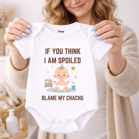 Meet My Chachu If You Think I Am Spoiled - Kids | Newborn Romper