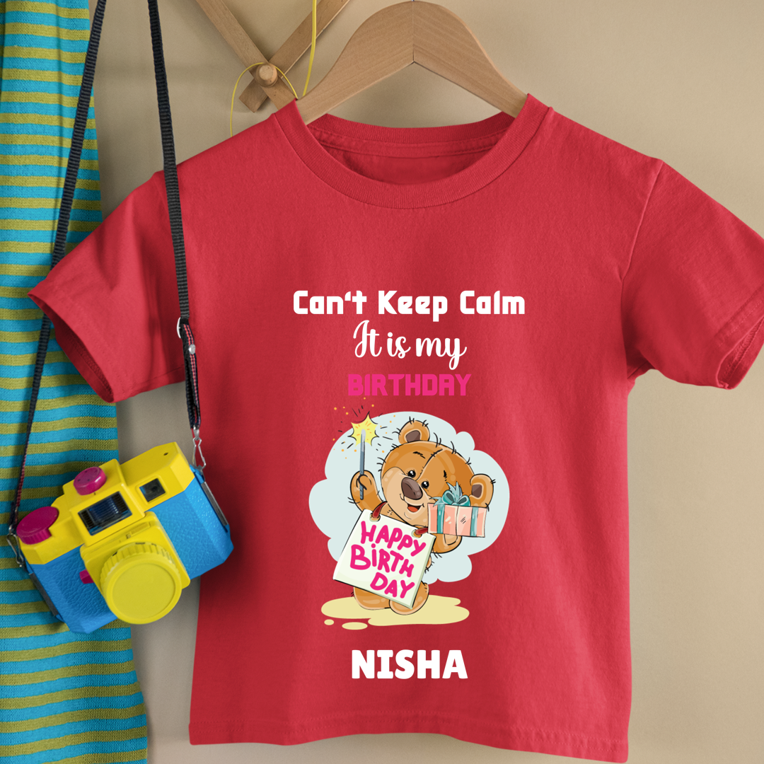 Cant keep Calm It's My Birthday - Customisable Kids Tshirt
