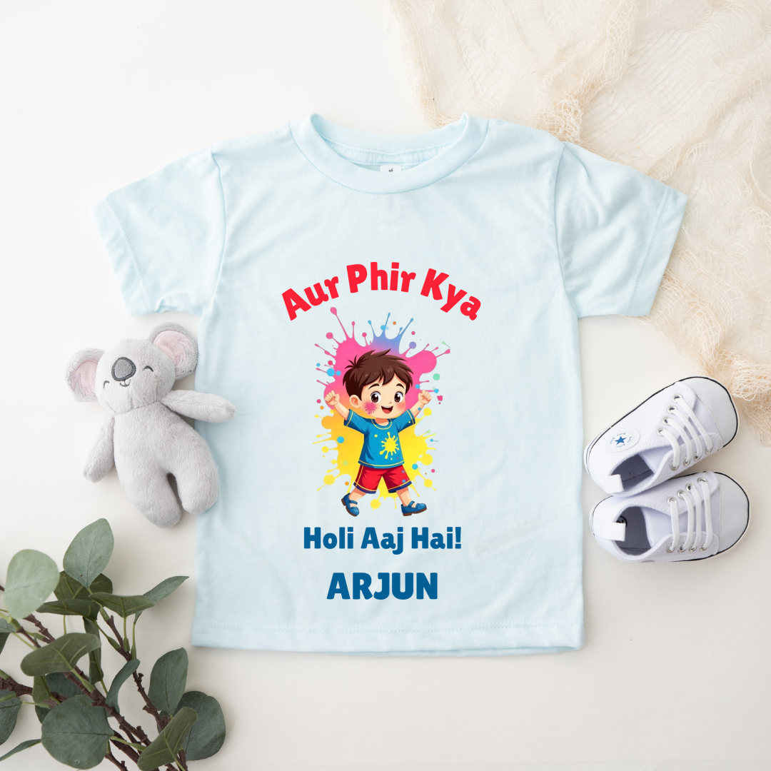 Aur Phir Kya Holi Aaj Hai - Custom Kids Tshirt