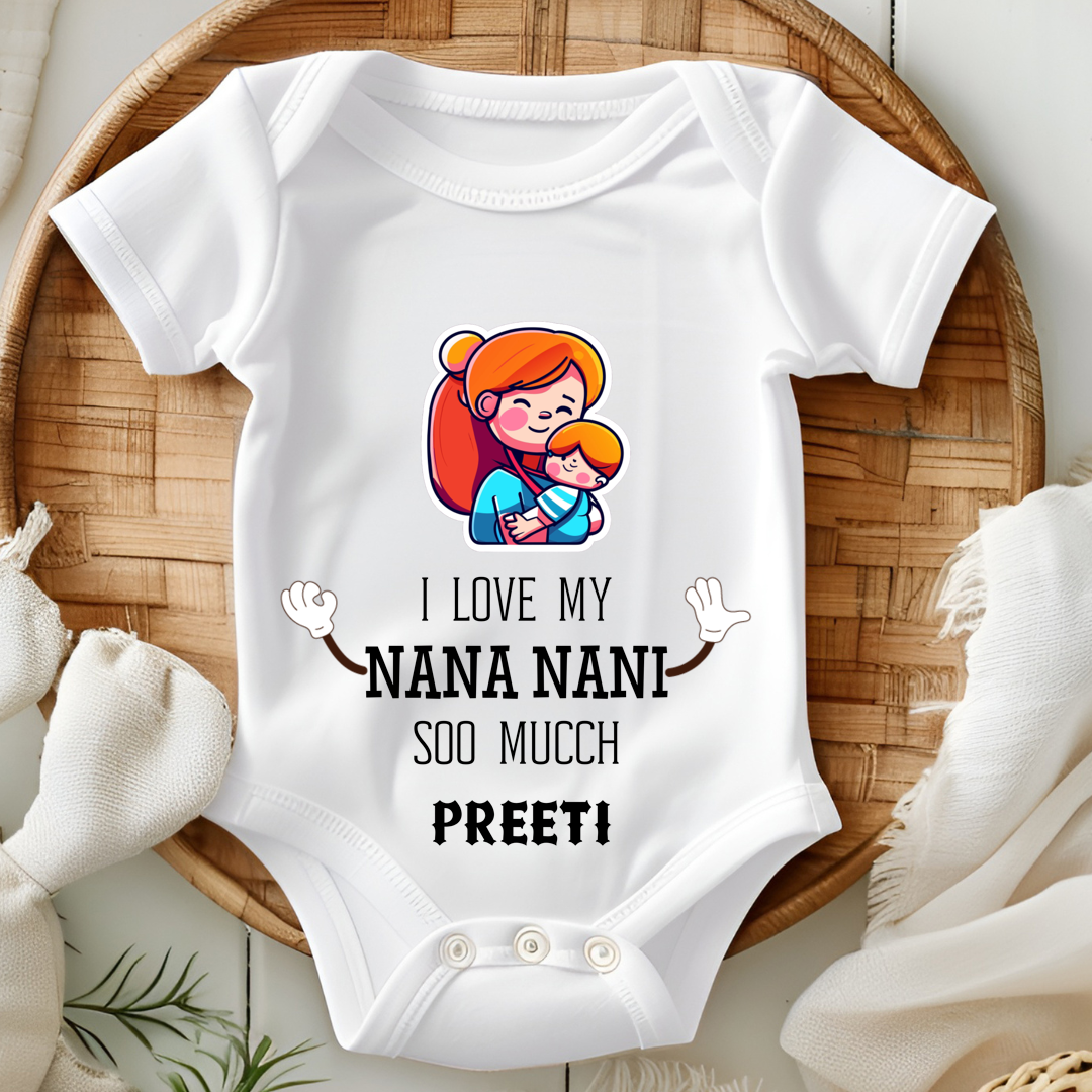I Love My Nana & Nani S0 Much - Custom Baby Romper