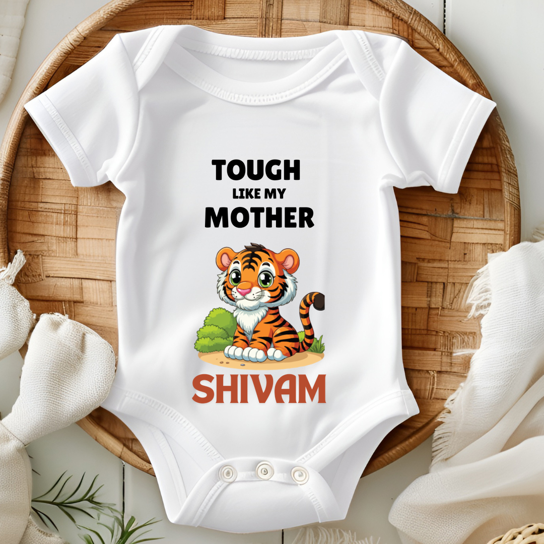 Tough Like My Mother - Custom Baby Name Romper