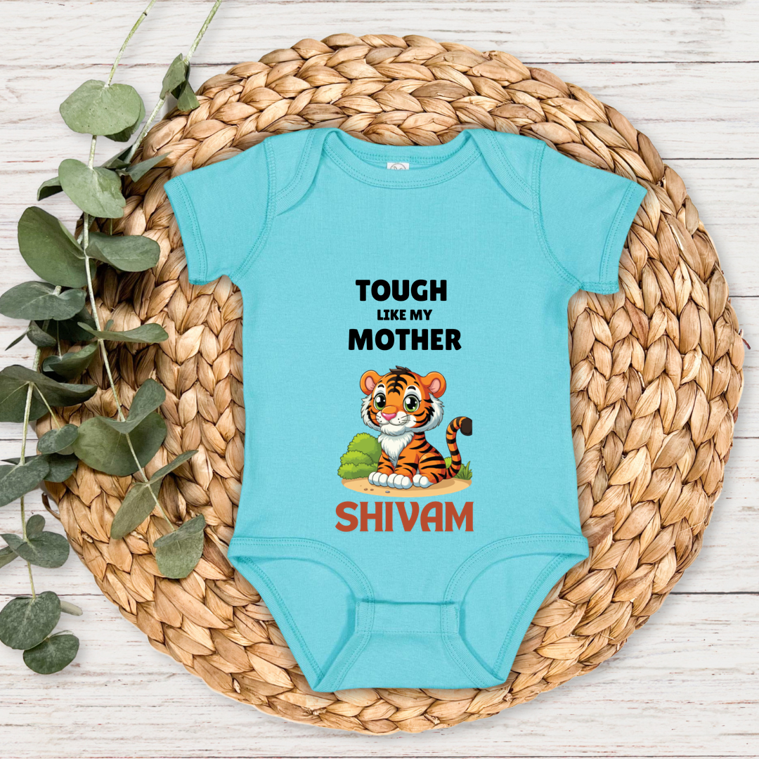 Tough Like My Mother - Custom Baby Name Romper