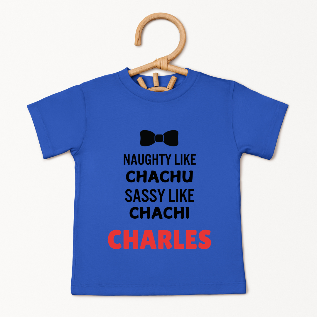 Naughty Like Chachu Sassy Like Chachi - Kids Tee