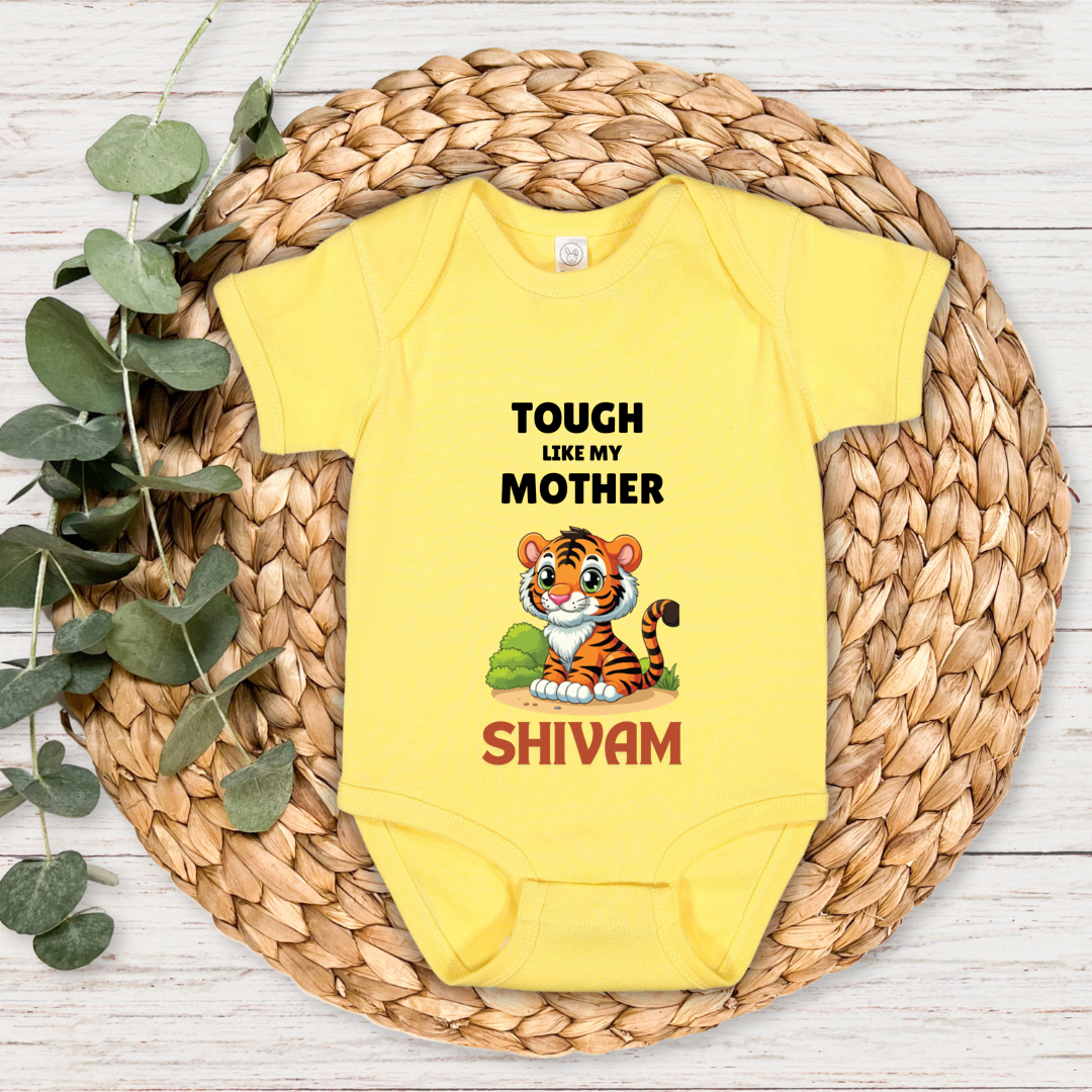 Tough Like My Mother - Custom Baby Name Romper