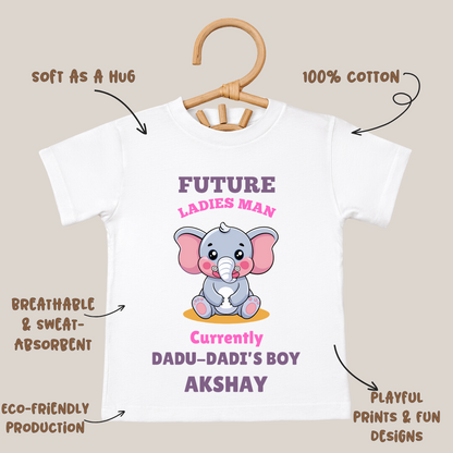 Future Ladies Man Currently Dadu Dadi's Boy -  Kids Tee