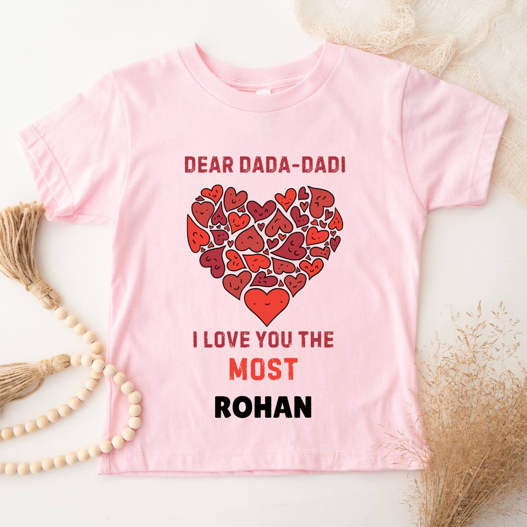 Dada - Dadi I Love You The Most - Customisable Kids Tshirt