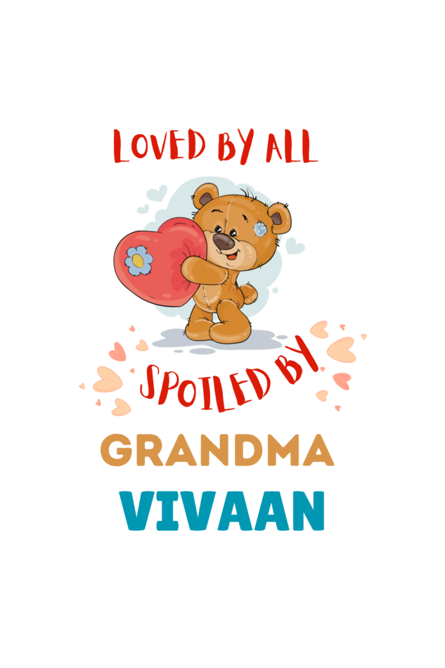Loved By All Spoiled By Grandma - Custom Kids Tee