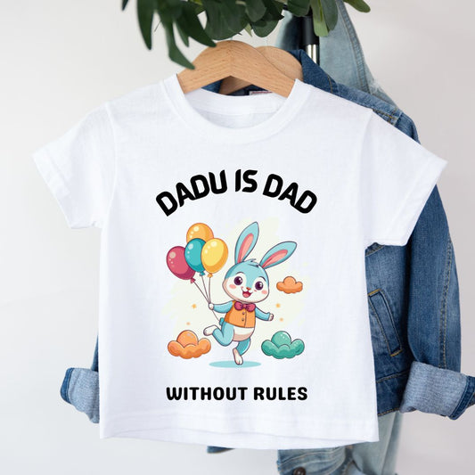 Dadu Is Dad Without Rules - Kids Tee