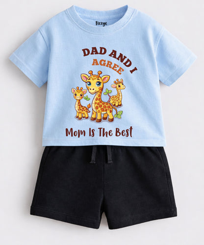 Dad & I Agree Mom Is The Best | Co-ord Set