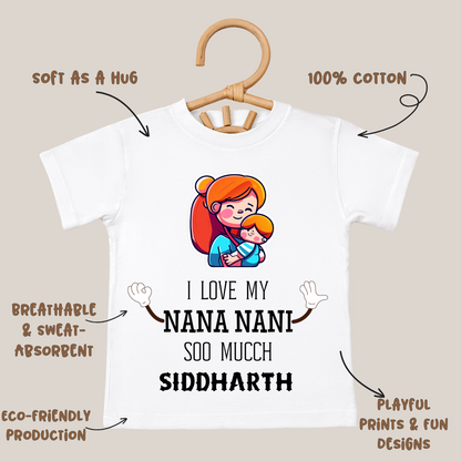 I Love My Nana Nani So Much - Kids Tees