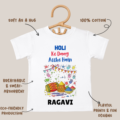 Holi Ke Daag Acche Hain - Custom Kids Tshirt
