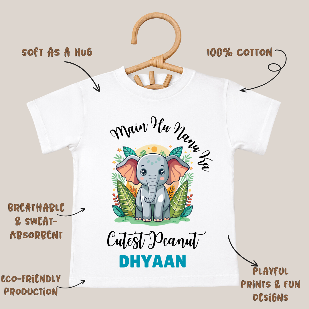 Main Hoon Nanu Ka Cutest Peanunt - Kids Tshirt