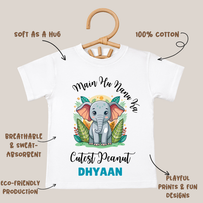 Main Hoon Nanu Ka Cutest Peanunt - Kids Tshirt