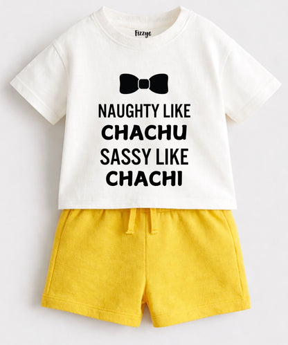 Naughty Like Chachu Sassy Like Chachi | Co-ord Set