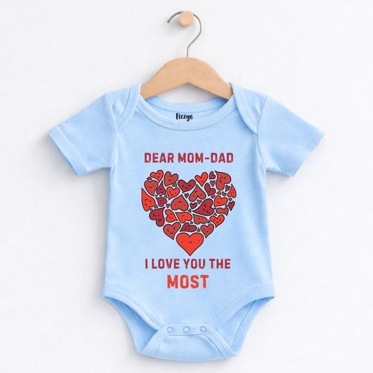 Mom - Dad I Love You The Most - Kids | Newborn Romper