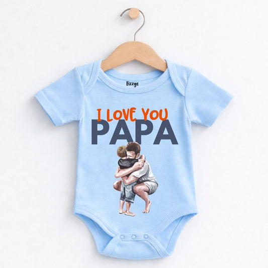 I Love You Papa - Kids | Newborn Romper