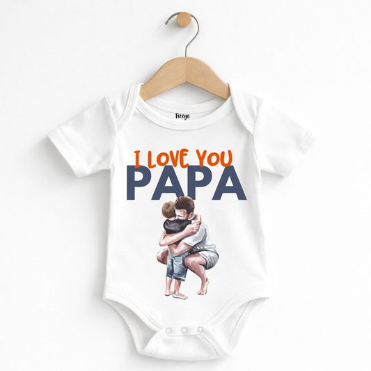 I Love You Papa - Kids | Newborn Romper