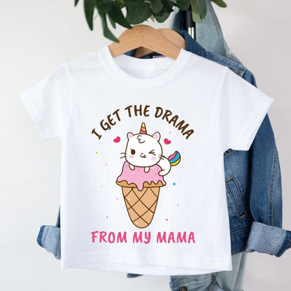 I Get The Drama From My Mama - Kids Tshirt