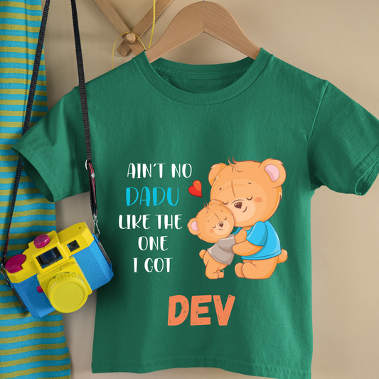 Aint No Dadu Like The One I Got - Personalised Kids Tshirt