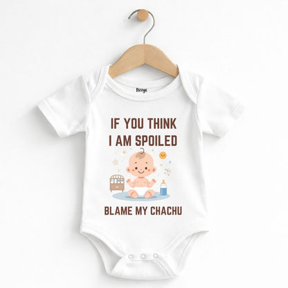 Meet My Chachu If You Think I Am Spoiled - Kids  | Newborn Romper