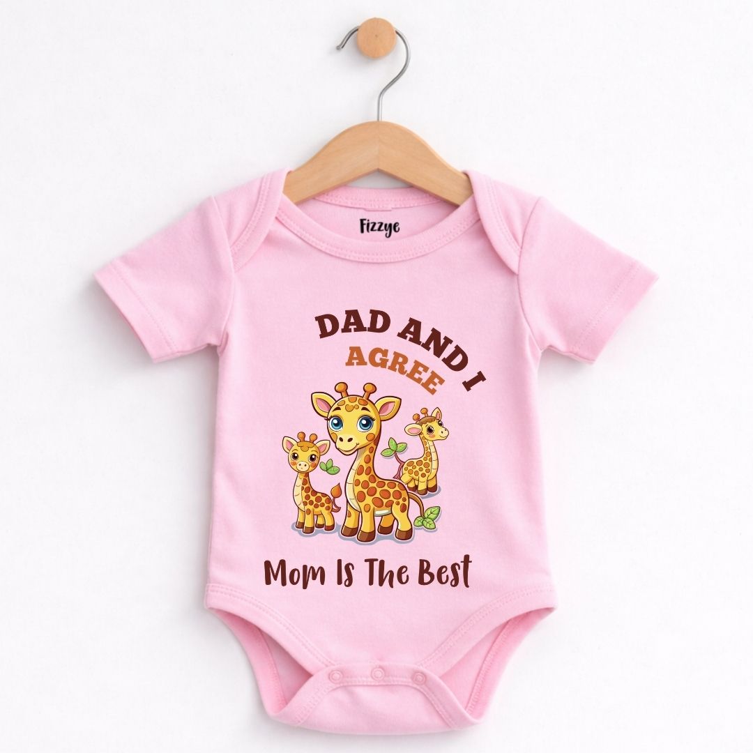 Dad & I Agree Mom Is The Best - Kids| Newborn Romper