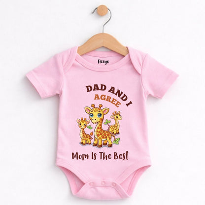 Dad & I Agree Mom Is The Best - Kids| Newborn Romper