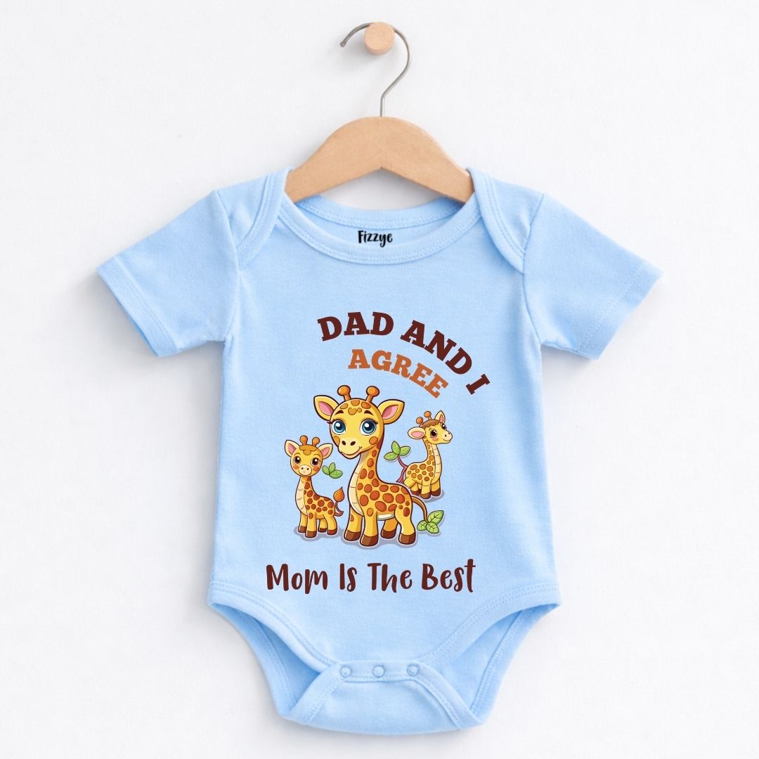 Dad & I Agree Mom Is The Best - Kids| Newborn Romper