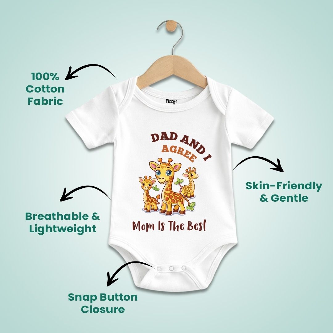 Dad & I Agree Mom Is The Best - Kids| Newborn Romper