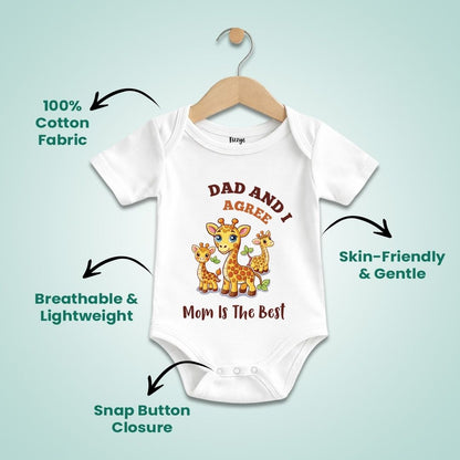 Dad & I Agree Mom Is The Best - Kids| Newborn Romper
