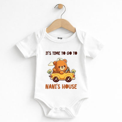 Time To Go To Nani's House - Kids | Newborn Romper