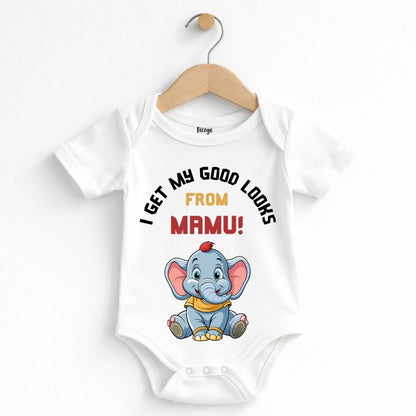 I Get My Good Looks From Mamu - Kids  | Newborn Romper