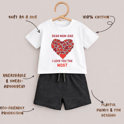 Mom - Dad I Love You The Most  | Co-ord Set