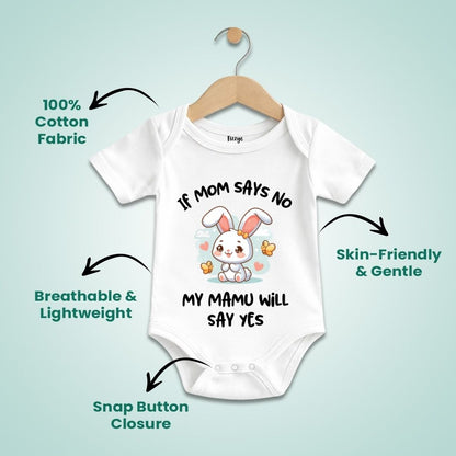 If Mom Says No Mamu Will Say Yes  | Newborn Romper