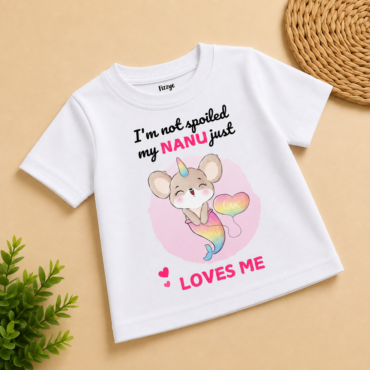 I'm Not Spoiled My Nanu Loves Me - Kids Tee