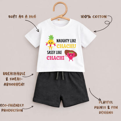 Naughty Like Chachu Sassy Like Chachi | Co-ord Set