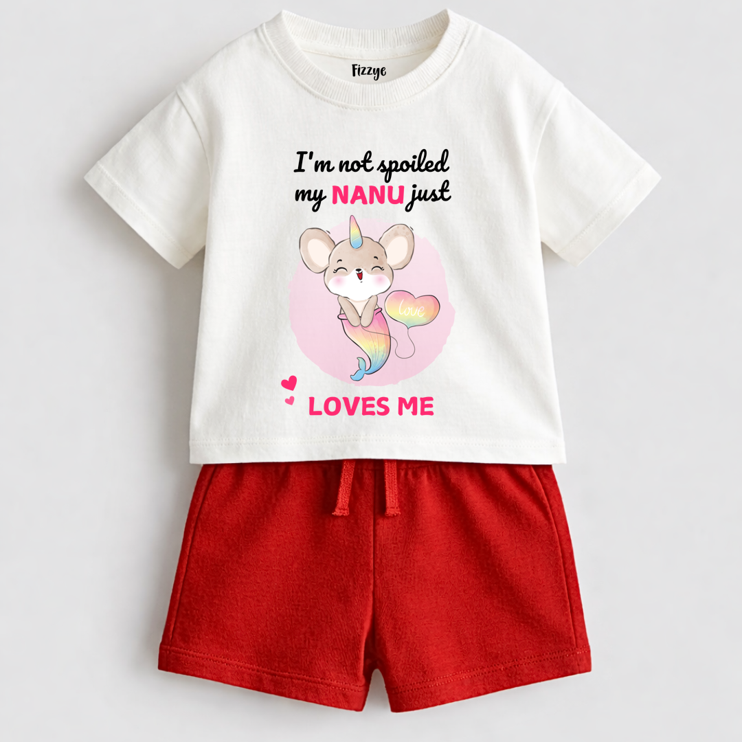 I'm Not Spoiled My Nanu Loves Me | Co-ord Set