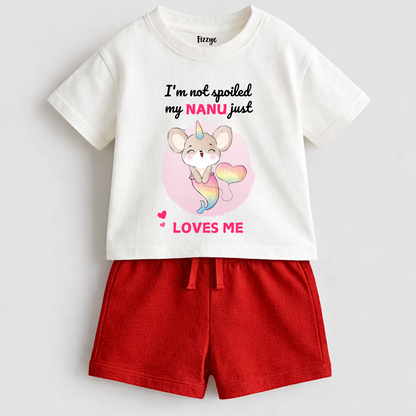 I'm Not Spoiled My Nanu Loves Me | Co-ord Set