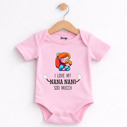 I Love My Nana Nani So Much - Kids | Newborn Romper