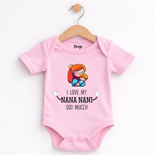 I Love My Nana Nani So Much - Kids | Newborn Romper
