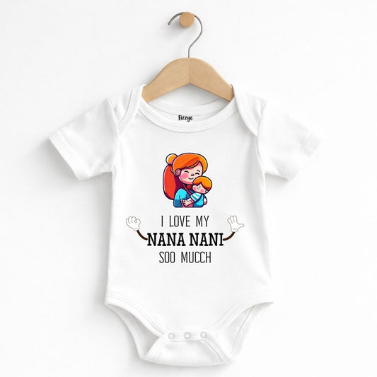 I Love My Nana Nani So Much - Kids | Newborn Romper