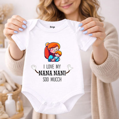 I Love My Nana Nani So Much - Kids | Newborn Romper