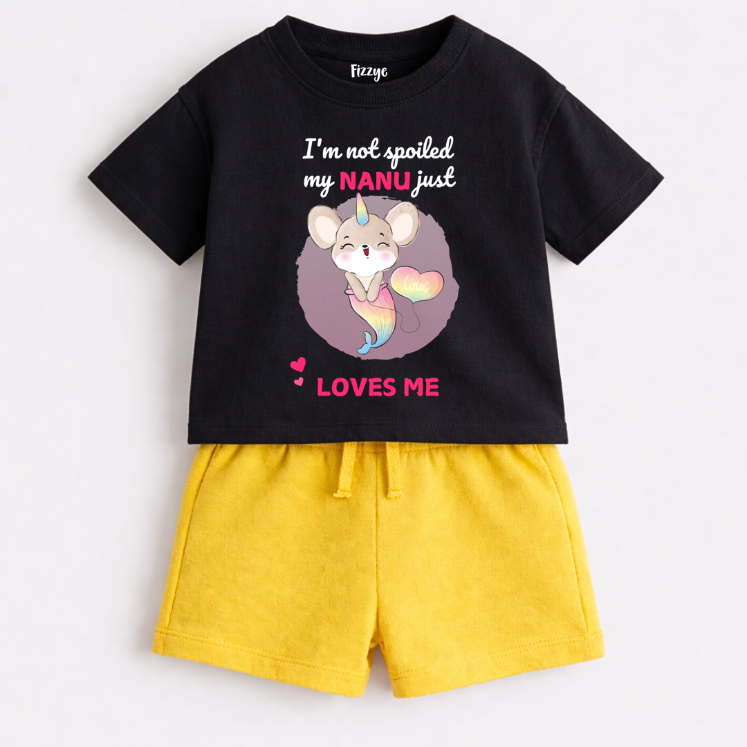 I'm Not Spoiled My Nanu Loves Me | Co-ord Set
