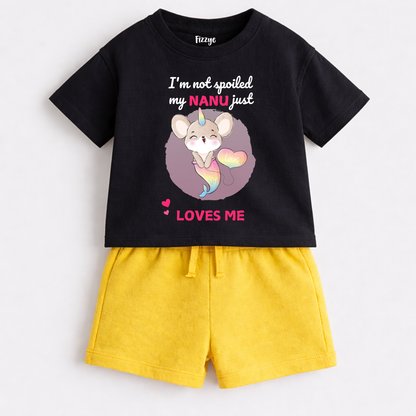 I'm Not Spoiled My Nanu Loves Me | Co-ord Set