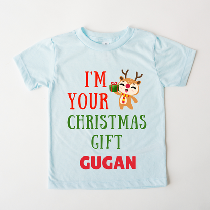 I'm Your Christmas Gift - Custom Kids Tshirt